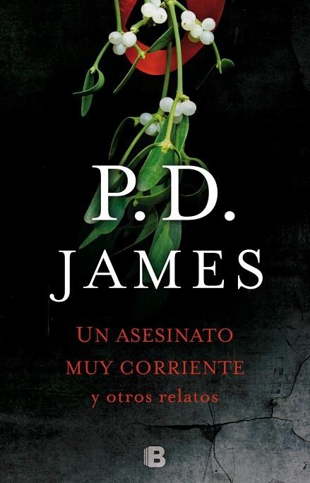 UN ASESINATO CORRIENTE Y OTROS RELATOS | 9788466660075 | JAMES,P.D. | Llibreria Geli - Llibreria Online de Girona - Comprar llibres en català i castellà