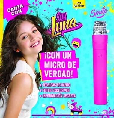 CANTA CON SOY LUNA (LIBRO CON MICRÓFONO) | 9788499518442 | DISNEY | Llibreria Geli - Llibreria Online de Girona - Comprar llibres en català i castellà