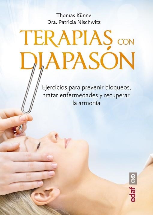 TERAPIA CON DIAPASÓN | 9788441436855 | NISCHWITZ,PATRICIA/KÜNNE,THOMAS | Llibreria Geli - Llibreria Online de Girona - Comprar llibres en català i castellà