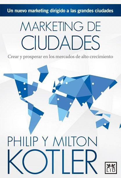 MARKETING DE CIUDADES | 9788483569399 | KOTLER,PHILIP/MILTON | Libreria Geli - Librería Online de Girona - Comprar libros en catalán y castellano