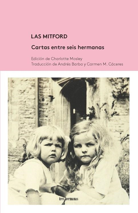 LAS MITFORD.CARTAS ENTRE SEIS HERMANAS | 9788494434839 | MOSLEY,CHARLOTTE (ED.) | Llibreria Geli - Llibreria Online de Girona - Comprar llibres en català i castellà