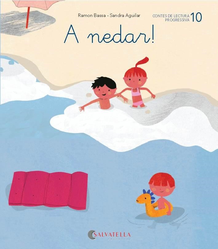 A NEDAR! | 9788484129837 | BASSA I MARTÍN,RAMON | Libreria Geli - Librería Online de Girona - Comprar libros en catalán y castellano