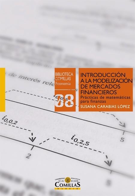 INTRODUCCIÓN A LA MODELIZACIÓN DE MERCADOS FINANCIEROS | 9788484686248 | CARABIAS LÓPEZ,SUSANA | Llibreria Geli - Llibreria Online de Girona - Comprar llibres en català i castellà