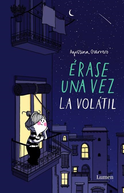 ÉRASE UNA VEZ LA VOLÁTIL | 9788426403384 | GUERRERO,AGUSTINA | Llibreria Geli - Llibreria Online de Girona - Comprar llibres en català i castellà