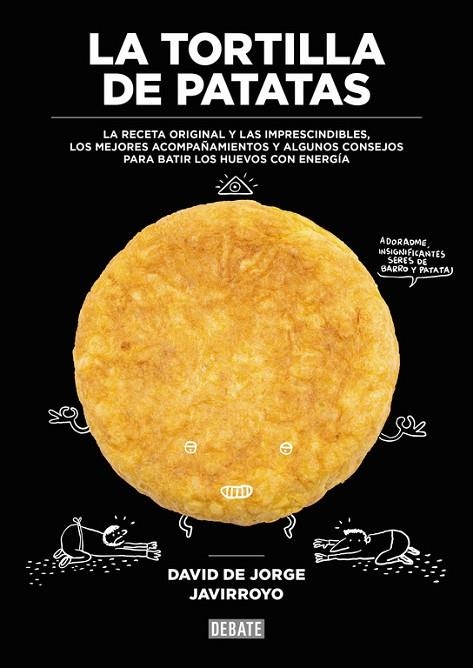 LA TORTILLA DE PATATAS | 9788499926483 | DE JORGE,DAVID | Llibreria Geli - Llibreria Online de Girona - Comprar llibres en català i castellà