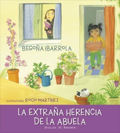 LA EXTRAÑA HERENCIA DE LA ABUELA | 9788433028785 | IBARROLA,BEGOÑA | Llibreria Geli - Llibreria Online de Girona - Comprar llibres en català i castellà