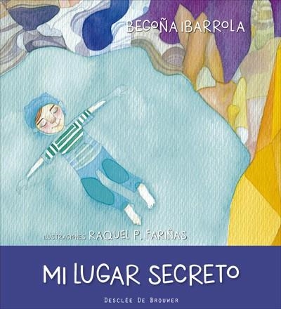 MI LUGAR SECRETO | 9788433028792 | IBARROLA,BEGOÑA | Llibreria Geli - Llibreria Online de Girona - Comprar llibres en català i castellà