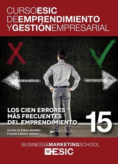 LOS CIEN ERRORES MÁS FRECUENTES DEL EMPRENDIMIENTO | 9788473569507 | DE PABLOS HEREDERO,CARMEN/BLANCO JIMÉNEZ,FRANCISCO JOSÉ | Llibreria Geli - Llibreria Online de Girona - Comprar llibres en català i castellà