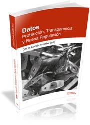 DATOS.PROTECCIÓN,TRANSPARENCIA Y BUENA REGULACIÓN | 9788499843254 | CANALS AMETLLER,DOLORS | Llibreria Geli - Llibreria Online de Girona - Comprar llibres en català i castellà