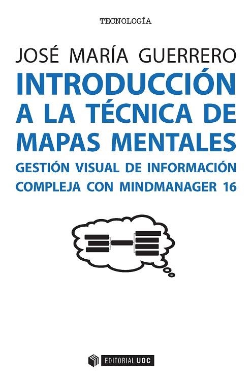 INTRODUCCIÓN A LA TÉCNICA DE MAPAS MENTALES | 9788491165224 | GUERRERO FRANCO,JOSÉ MARÍA | Llibreria Geli - Llibreria Online de Girona - Comprar llibres en català i castellà