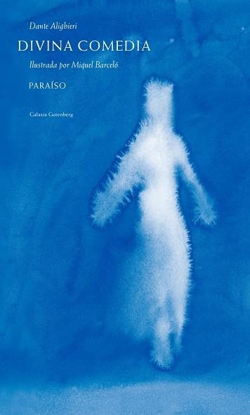 DIVINA COMEDIA.PARAÍSO | 9788416734276 | DANTE/BARCELÓ,MIQUEL | Llibreria Geli - Llibreria Online de Girona - Comprar llibres en català i castellà