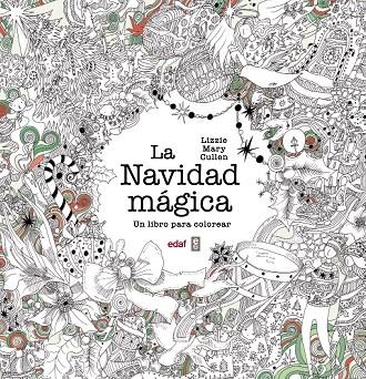 LA NAVIDAD MÁGICA.UN LIBRO PARA COLOREAR | 9788441436954 | Llibreria Geli - Llibreria Online de Girona - Comprar llibres en català i castellà