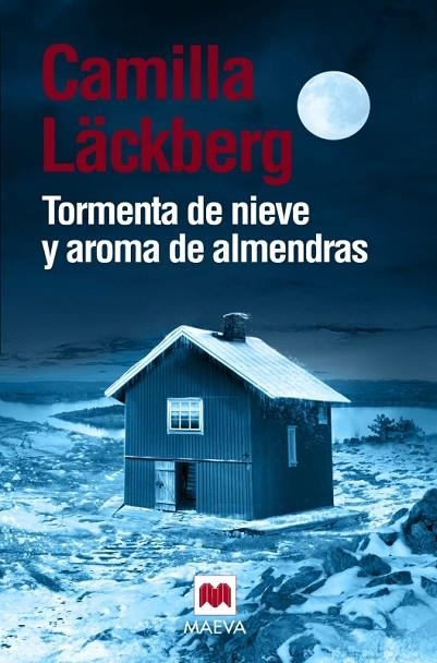 TORMENTA DE NIEVE Y AROMA DE ALMENDRAS | 9788416690268 | LÄCKBERG,CAMILLA | Llibreria Geli - Llibreria Online de Girona - Comprar llibres en català i castellà