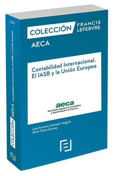 CONTABILIDAD INTERNACIONAL.EL IASB Y LA UNIÓN EUROPEA | 9788416612994 |   | Llibreria Geli - Llibreria Online de Girona - Comprar llibres en català i castellà