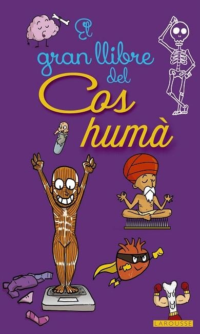 EL GRAN LLIBRE DEL COS HUMÀ | 9788416641468 | V.V.A.A. | Libreria Geli - Librería Online de Girona - Comprar libros en catalán y castellano