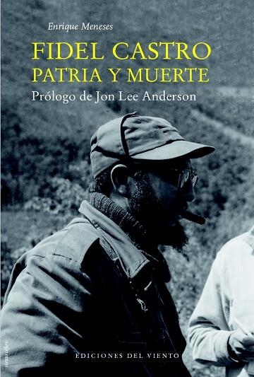 FIDEL CASTRO.PATRIA Y MUERTE | 9788415374732 | MENESES,ENRIQUE | Llibreria Geli - Llibreria Online de Girona - Comprar llibres en català i castellà