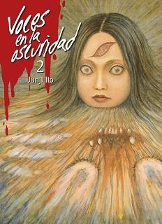 VOCES EN LA OSCURIDAD-2 | 9788416188307 | ITO,JUNJI | Llibreria Geli - Llibreria Online de Girona - Comprar llibres en català i castellà