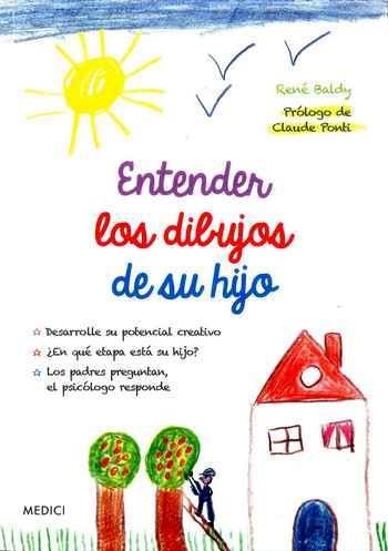 ENTENDER LOS DIBUJOS DE SU HIJO | 9788497991544 | RENÉ,BALDY | Llibreria Geli - Llibreria Online de Girona - Comprar llibres en català i castellà