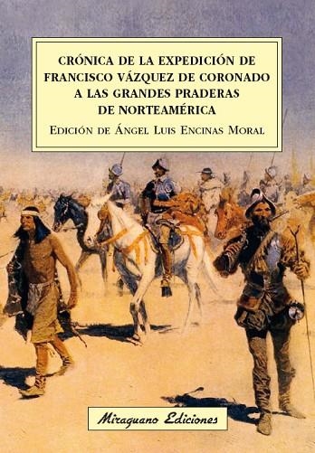 CRÓNICA DE LA EXPEDICIÓN DE FRANCISCO VÁZQUEZ DE CORONADO A LAS GRANDES PRADERAS | 9788478134557 | Llibreria Geli - Llibreria Online de Girona - Comprar llibres en català i castellà