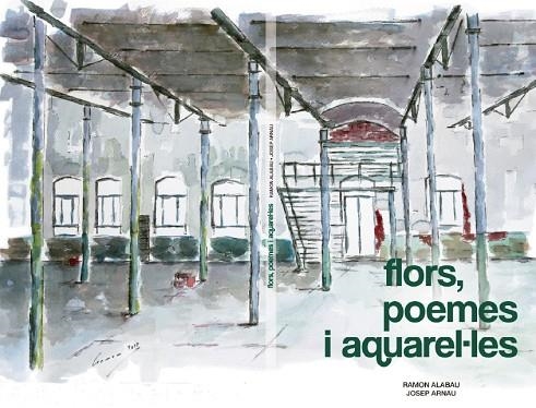 FLORS,POEMES I AQUAREL.LES | 9788416882014 | ARNAU,JOSEP | Llibreria Geli - Llibreria Online de Girona - Comprar llibres en català i castellà