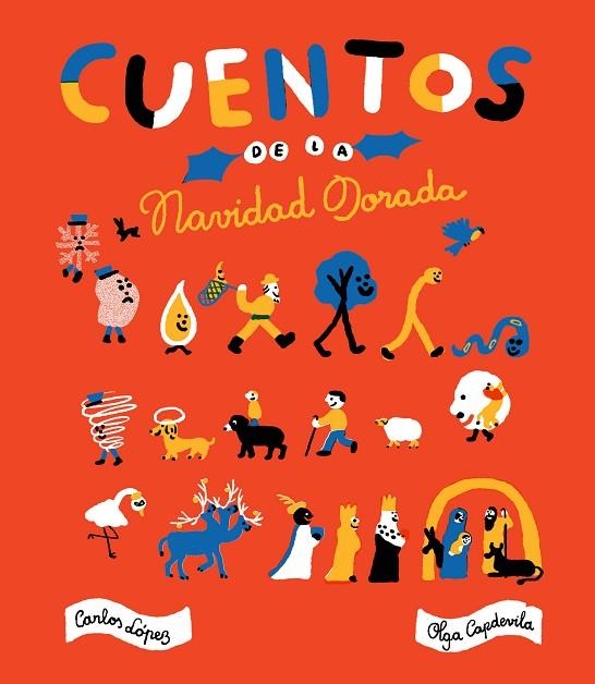 CUENTOS DE LA NAVIDAD DORADA | 9788416167890 | LÓPEZ,CARLOS/CAPDEVILA,OLGA | Llibreria Geli - Llibreria Online de Girona - Comprar llibres en català i castellà