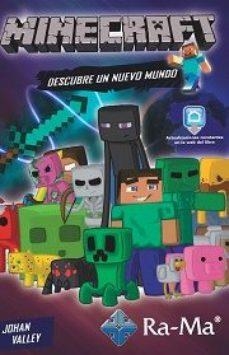 MINECRAFT.DESCUBRE UN NUEVO MUNDO | 9788499646909 | VALLEY,JOHN | Llibreria Geli - Llibreria Online de Girona - Comprar llibres en català i castellà