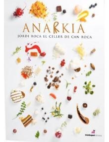 ANARKIA.EL CELLER DE CAN ROCA(CASTELLANO) | 9788472121652 | ROCA FONTANé, JORDI | Llibreria Geli - Llibreria Online de Girona - Comprar llibres en català i castellà