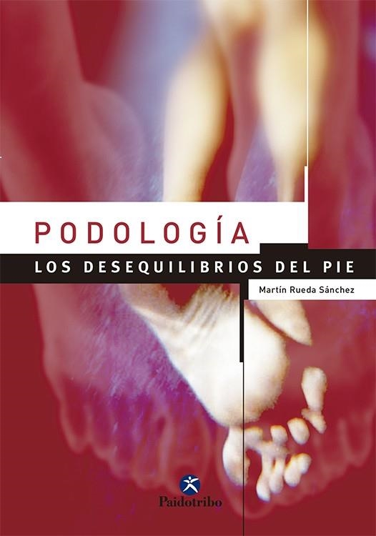 PODOLOGIA.LOS DESEQUILIBRIOS DEL PIE | 9788480197830 | RUEDA SANCHEZ,MARTIN | Llibreria Geli - Llibreria Online de Girona - Comprar llibres en català i castellà