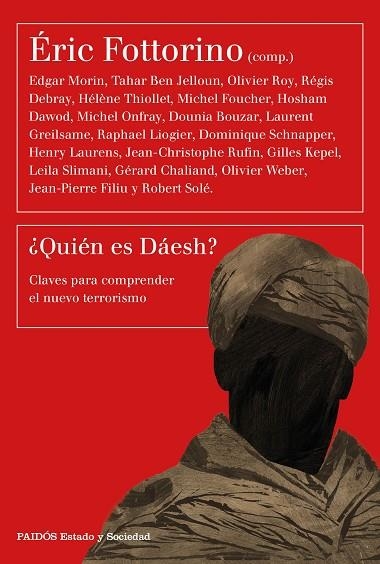 QUIÉN ES DÁESH?CLAVES PARA COMPRENDER EL NUEVO TERRORISMO | 9788449333057 | FOTTORINO,ERIC | Llibreria Geli - Llibreria Online de Girona - Comprar llibres en català i castellà