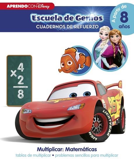 APRENDO CON DISNEY.MULTIPLICAR: MATEMÁTICAS: TABLAS DE MULTIPLICAR · PROBLEMAS SENCILLOS PARA MULTI | 9788416548057 | DISNEY | Llibreria Geli - Llibreria Online de Girona - Comprar llibres en català i castellà