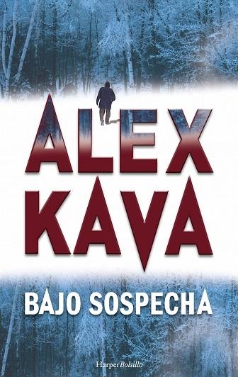 BAJO SOSPECHA | 9788491390480 | KAVA,ALEX | Llibreria Geli - Llibreria Online de Girona - Comprar llibres en català i castellà