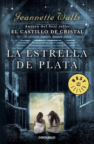 LA ESTRELLA DE PLATA | 9788466338295 | WALLS,JEANNETTE | Llibreria Geli - Llibreria Online de Girona - Comprar llibres en català i castellà