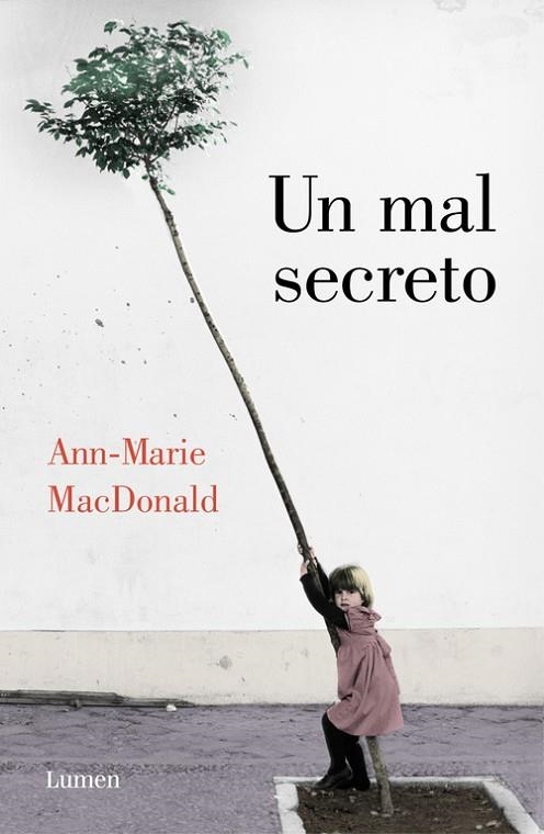 UN MAL SECRETO | 9788426403810 | MACDONALD,ANN-MARIE | Llibreria Geli - Llibreria Online de Girona - Comprar llibres en català i castellà