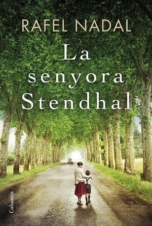 LA SENYORA STENDHAL | 9788466422017 | NADAL,RAFEL | Libreria Geli - Librería Online de Girona - Comprar libros en catalán y castellano