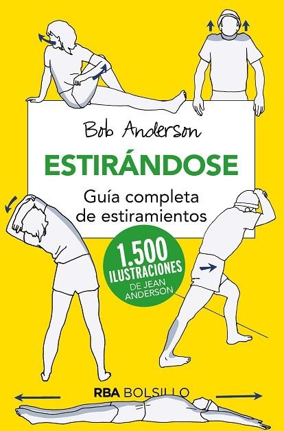 ESTIRÁNDOSE.GUÍA COMPLETA DE ESTIRAMIENTOS | 9788492966837 | ANDERSON,BOB | Llibreria Geli - Llibreria Online de Girona - Comprar llibres en català i castellà