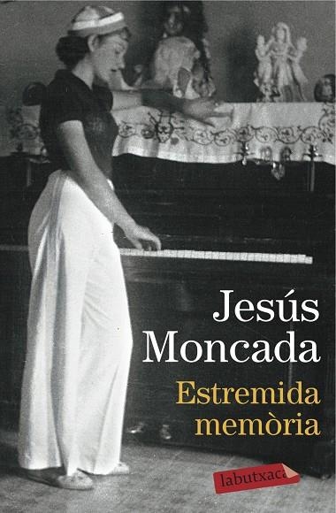 ESTREMIDA MEMÒRIA | 9788416600465 | MONCADA,JESÚS | Libreria Geli - Librería Online de Girona - Comprar libros en catalán y castellano