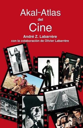 ATLAS DEL CINE | 9788446021506 | LABARRÉRE, ANDRÉ Z. | Llibreria Geli - Llibreria Online de Girona - Comprar llibres en català i castellà