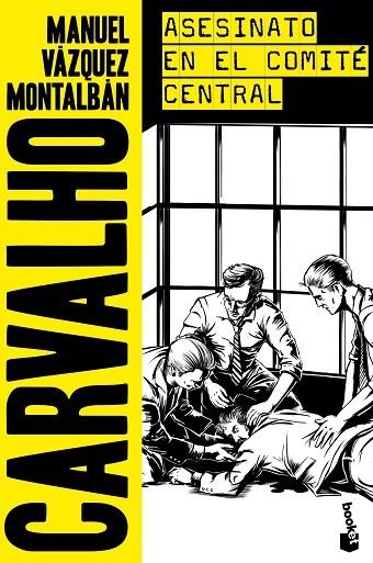 CARVALHO-4.ASESINATO EN EL COMITÉ CENTRAL | 9788408166269 | VÁZQUEZ MONTALBÁN,MANUEL | Llibreria Geli - Llibreria Online de Girona - Comprar llibres en català i castellà