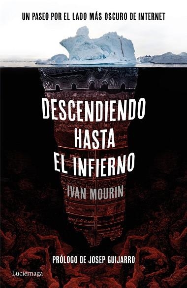 DESCENDIENDO HASTA EL INFIERNO | 9788416694396 | MOURIN,IVAN | Llibreria Geli - Llibreria Online de Girona - Comprar llibres en català i castellà