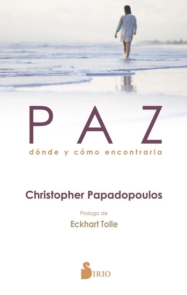 PAZ.DÓNDE Y CÓMO ENCONTRARLA | 9788416579242 | PAPADOPOULOS,CHRISTOPHER | Llibreria Geli - Llibreria Online de Girona - Comprar llibres en català i castellà