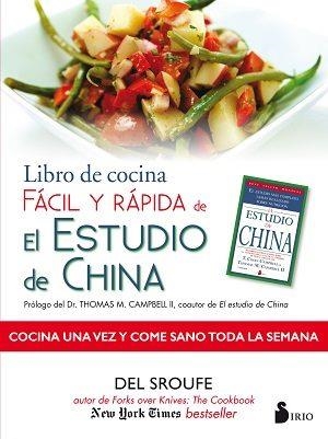 LIBRO DE COCINA FÁCIL Y RÁPIDA DE EL ESTUDIO DE CHINA | 9788416579150 | SROUFE,DEL | Llibreria Geli - Llibreria Online de Girona - Comprar llibres en català i castellà