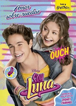 SOY LUNA.AMOR SOBRE RUEDAS | 9788499518718 | Llibreria Geli - Llibreria Online de Girona - Comprar llibres en català i castellà