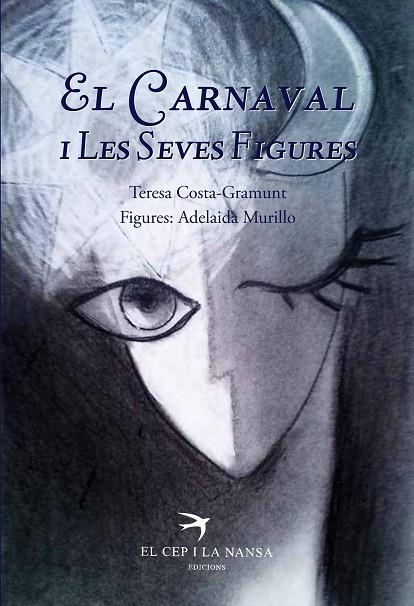 EL CARNAVAL I LES SEVES FIGURES | 9788494634604 | COSTA-GRAMUNT,TERESA | Llibreria Geli - Llibreria Online de Girona - Comprar llibres en català i castellà