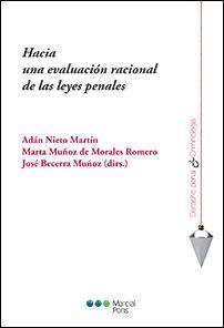 HACIA UNA EVALUACIÓN RACIONAL DE LAS LEYES PENALES | 9788491230137 | BECERRA MUÑOZ,JOSE | Llibreria Geli - Llibreria Online de Girona - Comprar llibres en català i castellà