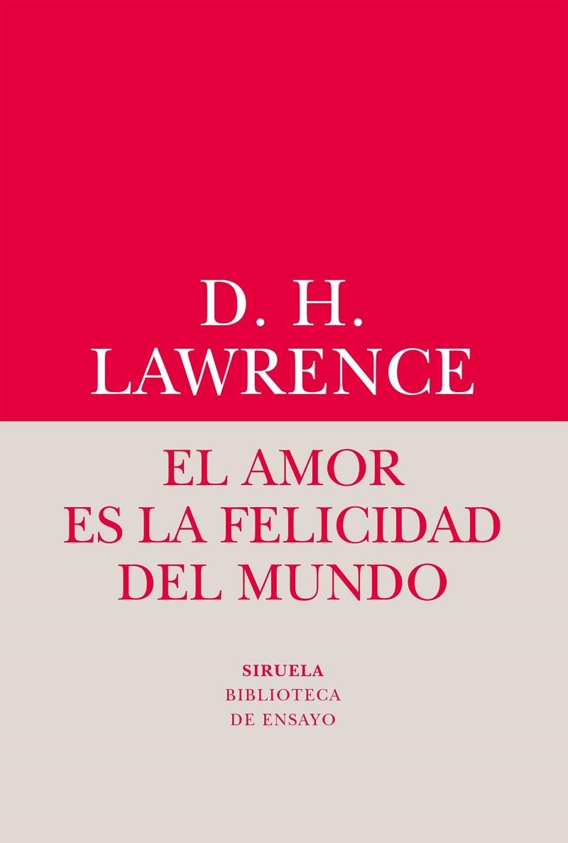 EL AMOR ES LA FELICIDAD DEL MUNDO | 9788416964482 | LAWRENCE,D.H. | Llibreria Geli - Llibreria Online de Girona - Comprar llibres en català i castellà