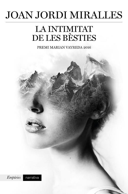 LA INTIMITAT DE LES BÈSTIES(PREMI MARIAN VAYREDA 2016) | 9788416367887 | MIRALLES,JOAN JORDI | Llibreria Geli - Llibreria Online de Girona - Comprar llibres en català i castellà