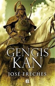 GENGIS KAN | 9788466660457 | FRÈCHES,JOSÉ | Llibreria Geli - Llibreria Online de Girona - Comprar llibres en català i castellà