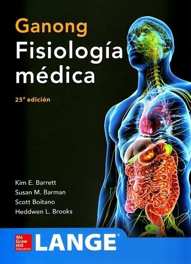 GANONG.FISIOLOGIA MEDICA.LANGE(25ª EDICION 2016) | 9786071513656 | BARRETT,KIM | Llibreria Geli - Llibreria Online de Girona - Comprar llibres en català i castellà