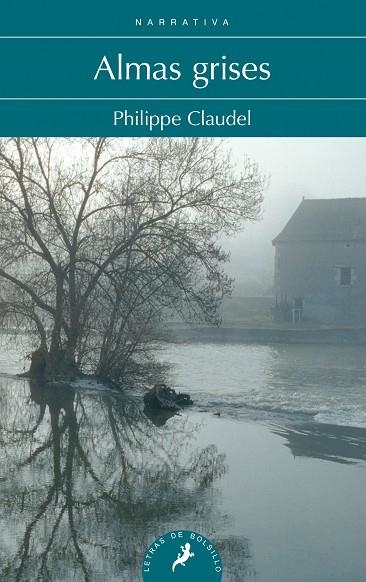 ALMAS GRISES | 9788498387872 | CLAUDEL,PHILIPPE | Llibreria Geli - Llibreria Online de Girona - Comprar llibres en català i castellà