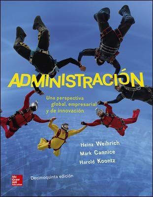 ADMINISTRACION.UNA PERSPECTIVA GLOBAL,EMPRESARIAL Y DE INNOVACION(15ª EDICION 2016) | 9786071513915 | WEIHRICH,HEINZ | Llibreria Geli - Llibreria Online de Girona - Comprar llibres en català i castellà